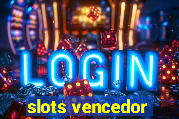 slots vencedor